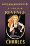 [Everly Gray Adventures 06] • A Touch of Revenge